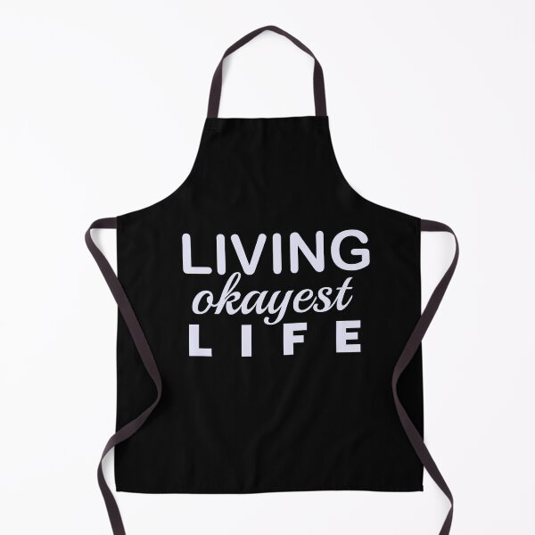 Item preview, Living My Okayest Life designed and sold by AmethystMurad.