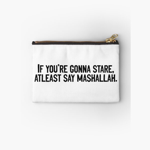 Item preview, If You're Gonna Stare At least Say Mashallah Islamic designed and sold by Sour Soul.