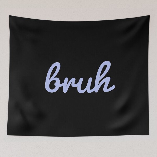 Item preview, BRUH designed and sold by Happy  Soul Store.