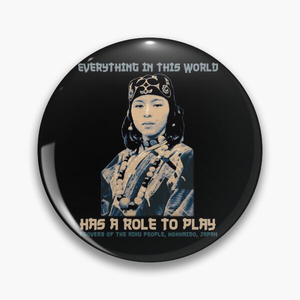 Artikelvorschau, Alles auf dieser Welt, Japanisch, Ainu-Volkssprichwort, japanisches Zitat, Weisheit Japans, japanisches Geschenk entworfen und verkauft von Proverbial Wisdom Design.