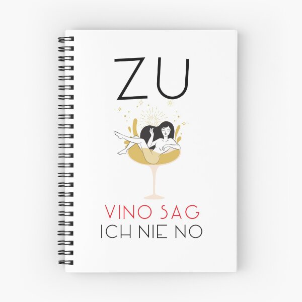 Item preview, Zu vino sag ich nie no 2 designed and sold by max-art-lvl.