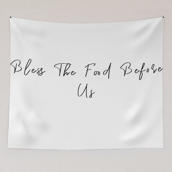 Item preview, Bless The Food Before Us designed and sold by KAFDESIGN.
