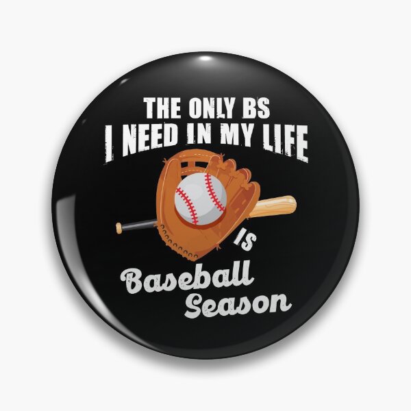Artikelvorschau, Die einzige BS, die ich brauche, ist Baseball Season Funny Baseball Saying entworfen und verkauft von Dressed For Duty.