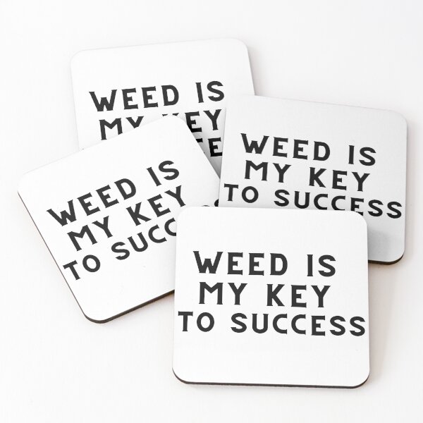 Item preview, WEED IS MY KEY TO SUCCESS | Smart Successful Stoner | Weed Memes |  designed and sold by AlfaEcho.