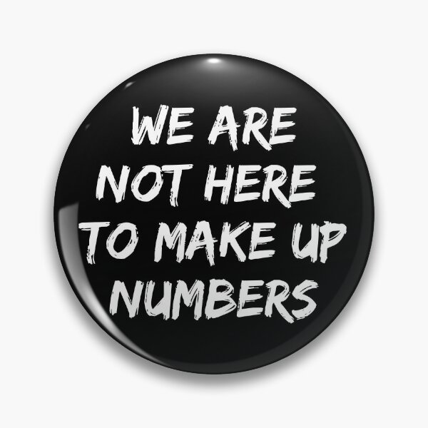 Item preview, We are not here to make up numbers.  designed and sold by JellyBeenzz.