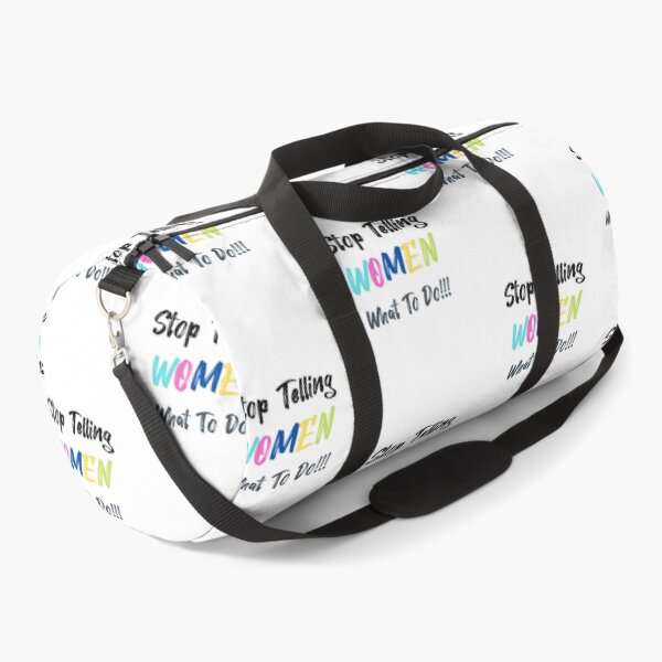Item preview, Stop Telling Women What To Do designed and sold by SportyDogShop.