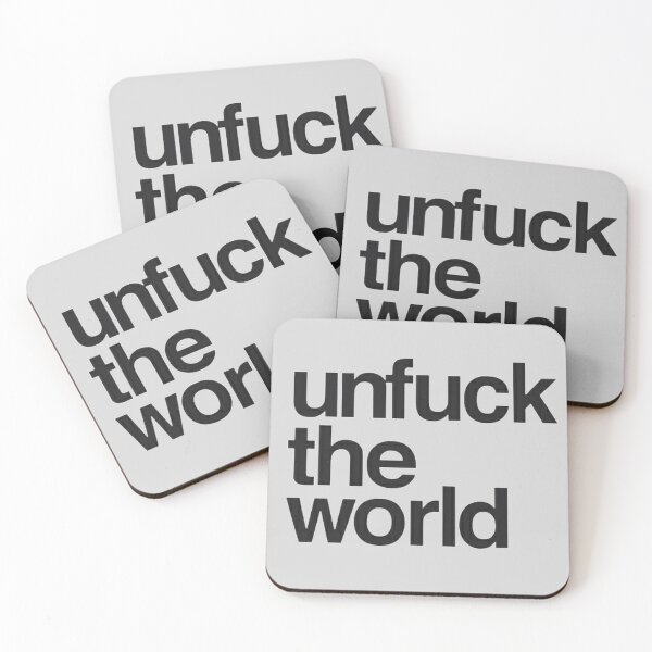 Item preview, Unfuck the world designed and sold by Tarun Bisht.
