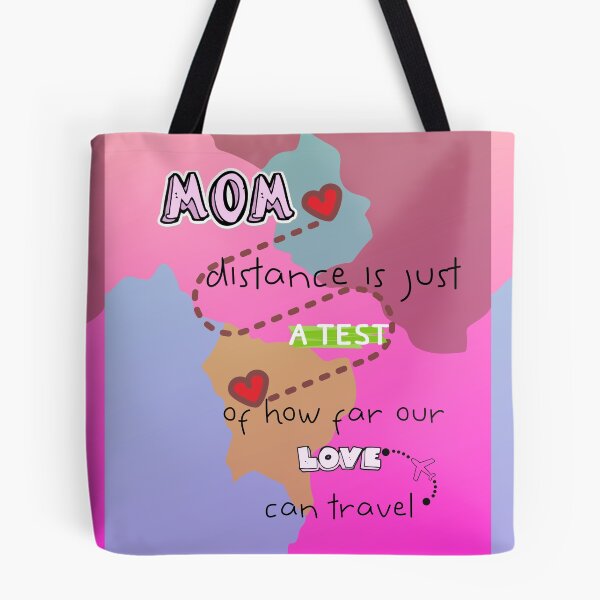 Item preview, Mum distance is just a test of how far our love can travel designed and sold by H2O-Shop.