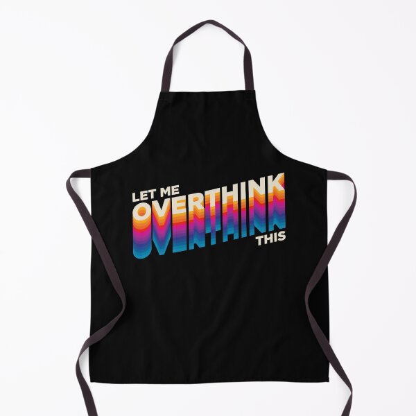 Item preview, Let me Overthink this - Hang on designed and sold by Any Color Designs.