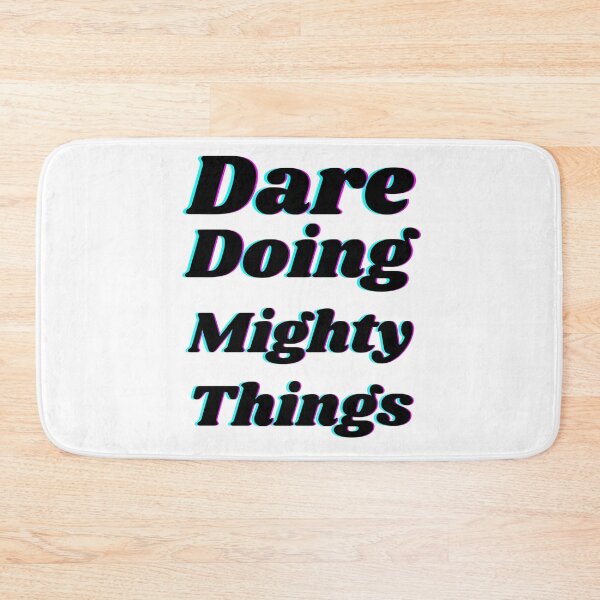Item preview, Dare doing mighty things in black text with a glitch designed and sold by AnnaBBS.
