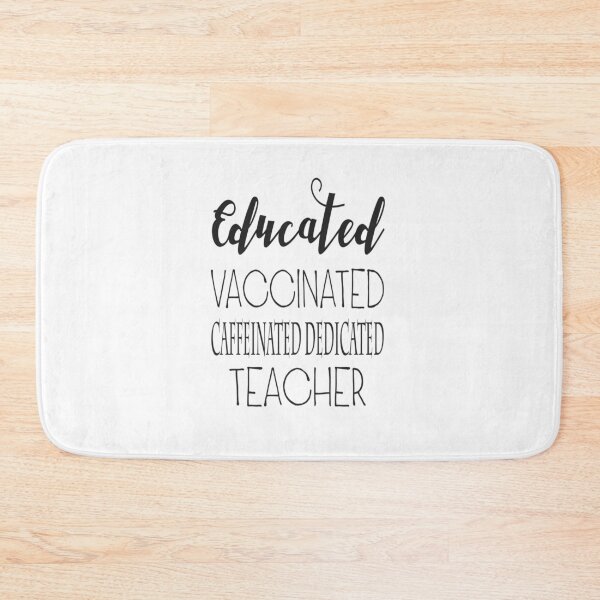 Item preview, Educated Vaccinated Caffeinated Dedicated Teacher  designed and sold by Abdalrhman3.