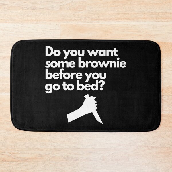 Item preview, Do you want some brownie before you go to bed? designed and sold by luisraultg.