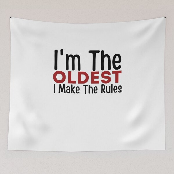 Item preview, I'm The Oldest I Make The Rules Shirt Brother or Sister,funny gift for brother or sister,family funny time designed and sold by PIXEcompany.