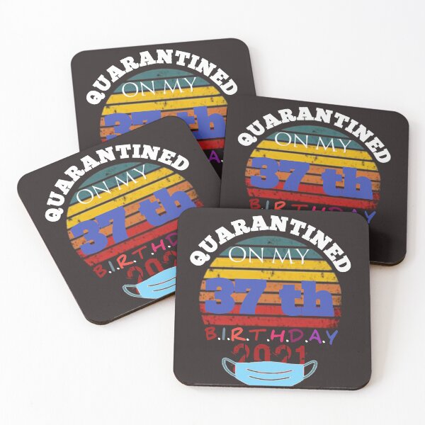 Item preview,  Quarantined Birthday 2021: Happy 37th Birthday, MY 37th Birthday Funny designed and sold by The Nova Prints .