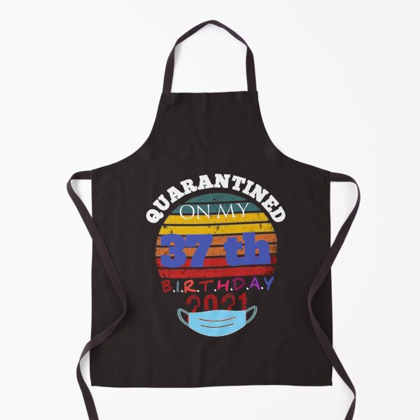Item preview, Quarantined Birthday 2021: Happy 37th Birthday, MY 37th Birthday Funny designed and sold by The Nova Prints .