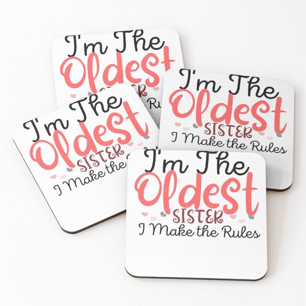 Item preview, I'm The Oldest SISTER I Make The Rules ,funny gift for sister,family funny time designed and sold by PIXEcompany.