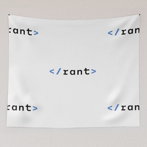 Item preview, End of Rant | Coding | HTML designed and sold by itsokaybyme.