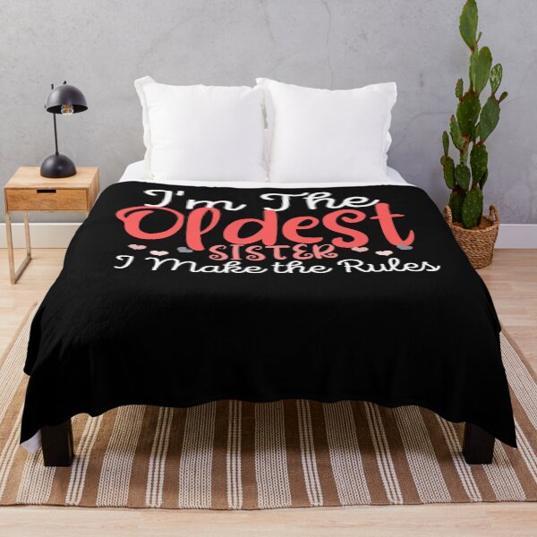 Item preview, I'm The Oldest SISTER I Make The Rules ,funny gift for sister,family funny time designed and sold by PIXEcompany.