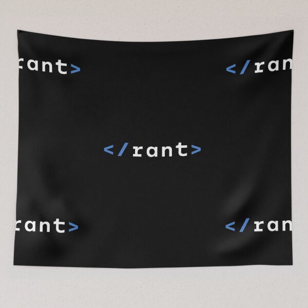Item preview, End of Rant | Coding | HTML designed and sold by itsokaybyme.