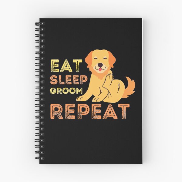 Item preview, Dog Grooming Eat Sleep Groom Repeat designed and sold by Joy Poddar.