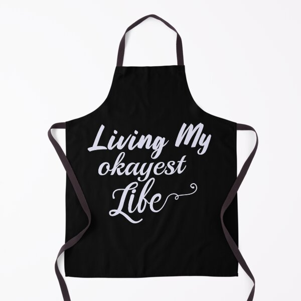 Item preview, Living My Okayest Life designed and sold by AmethystMurad.