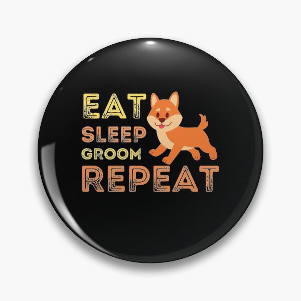 Item preview, Dog Grooming Eat Sleep Groom Repeat designed and sold by Joy Poddar.