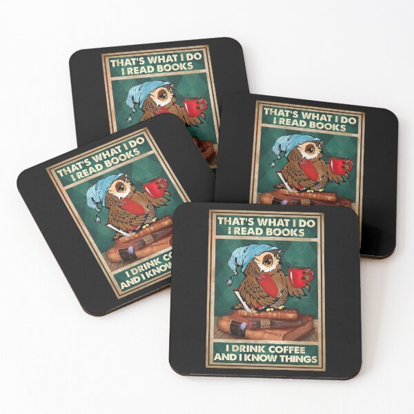 Item preview, That's What I Do I Read Books I Drink Coffee And I Know Things designed and sold by KellenCowleyArt.