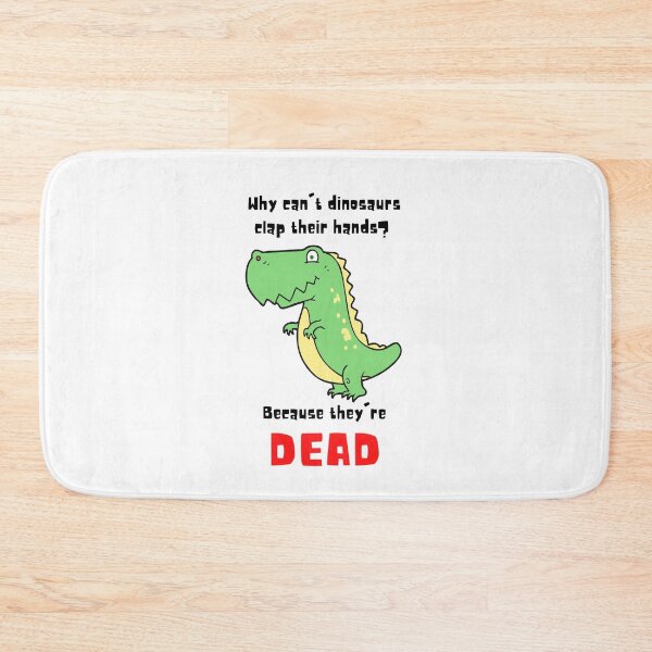 Item preview, Dinosaur joke designed and sold by OffensiveTCG.