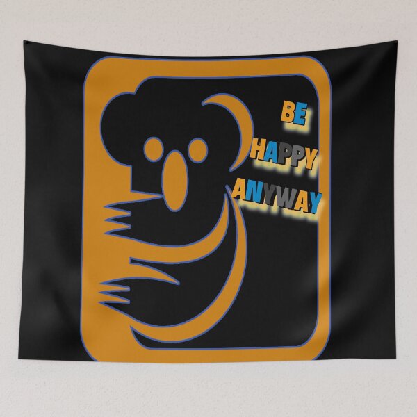 Item preview,  be happy anyway  designed and sold by Hamaridukaan.