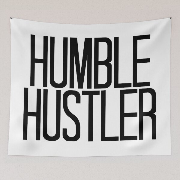Item preview, Humble Hustler designed and sold by ckz19.