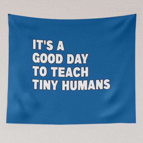 Item preview,  It's a Good Day to Teach Tiny Humans - Vintage designed and sold by Imadovic.