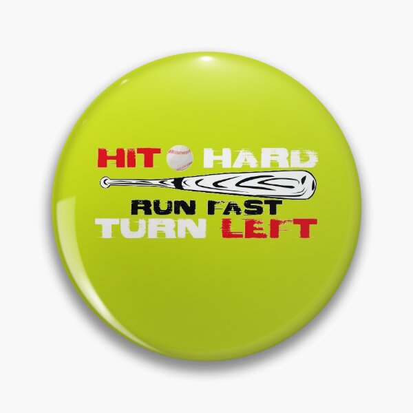 Item preview, hit Hard Run Fast Turn Left "Baseball" designed and sold by MrAbde.