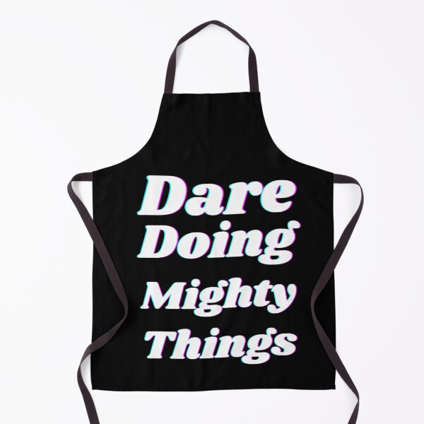 Item preview, Dare doing mighty things in white text with a glitch designed and sold by AnnaBBS.