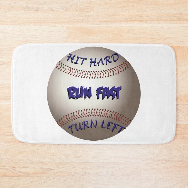 Item preview, Hit Hard Run Fast Turn Left "Baseball" designed and sold by MrAbde.