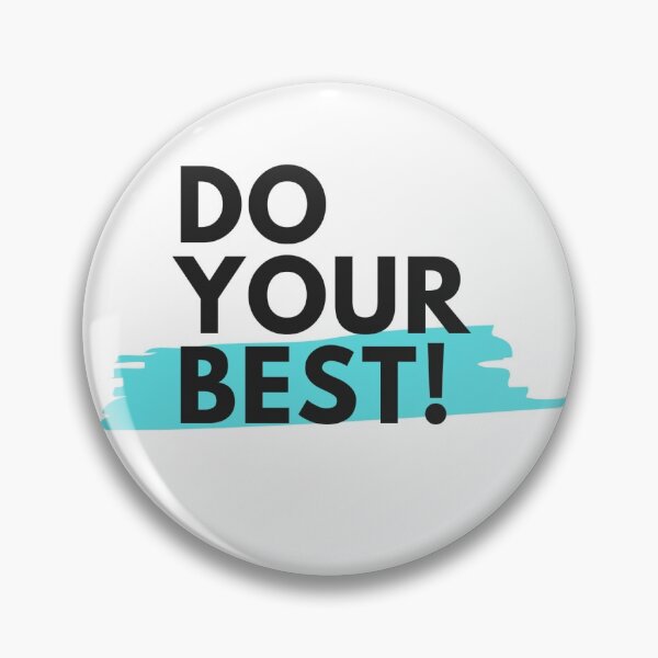 Item preview, Do your best! designed and sold by Justiny97.