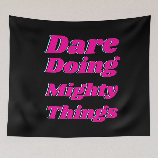 Item preview, Dare doing mighty things in pink text with a glitch designed and sold by AnnaBBS.