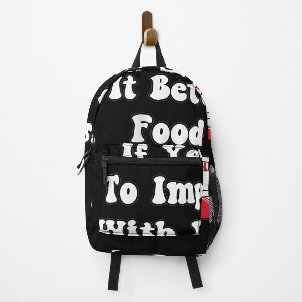 Item preview, Want To Impress Me With Your Car It Better Be A Food Truck designed and sold by melisenda.