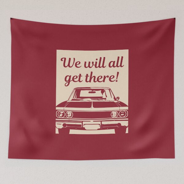 Item preview, We will all get there designed and sold by RandomDel.