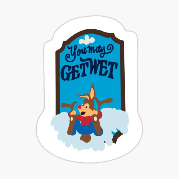 "You May Get Wet Water Ride Sign " Sticker for Sale by tbcalligraphy