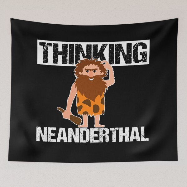Item preview, Funny caveman Neanderthal Thinking designed and sold by kenzo2093.
