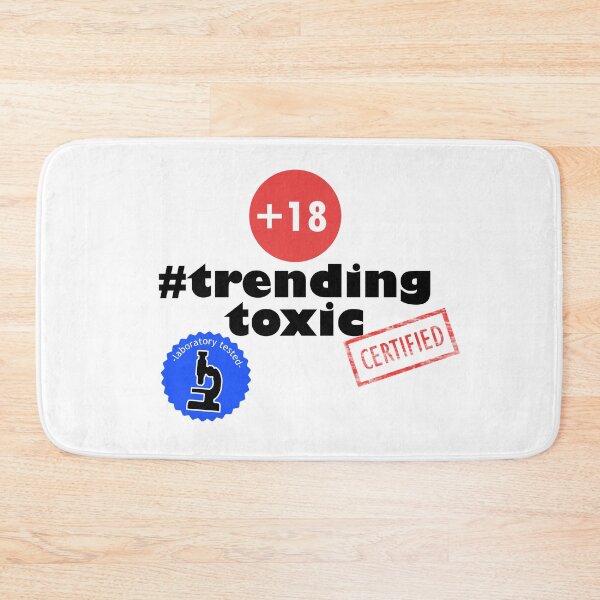 Item preview, Trending toxic advertisment designed and sold by Xdelacra.