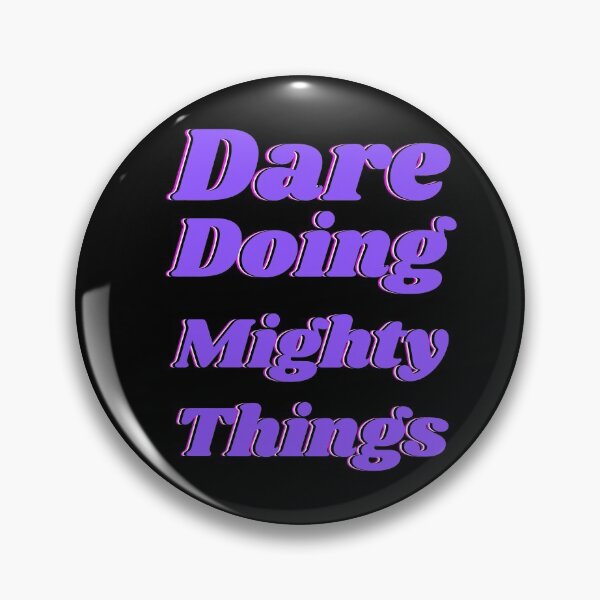 Item preview, Dare doing mighty things in purple text with a glitch designed and sold by AnnaBBS.