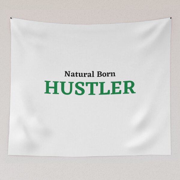 Item preview, Natural Born Hustler designed and sold by Exey02.