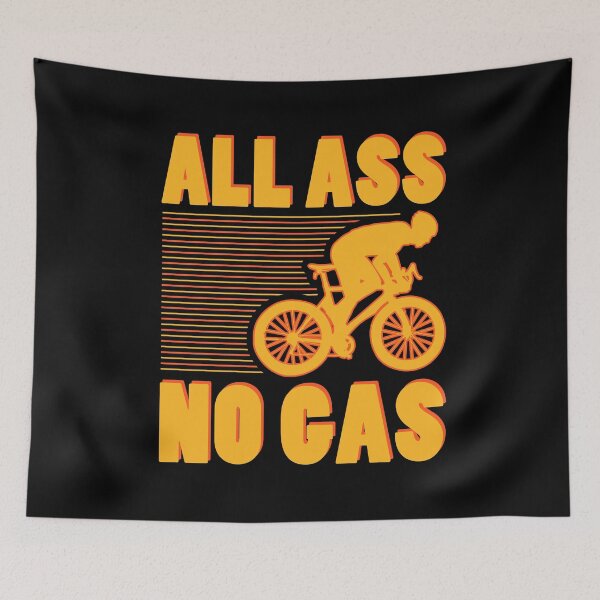 Item preview, All Ass No Gas Cycling Humor Bicycle Quote designed and sold by sillyquestions.