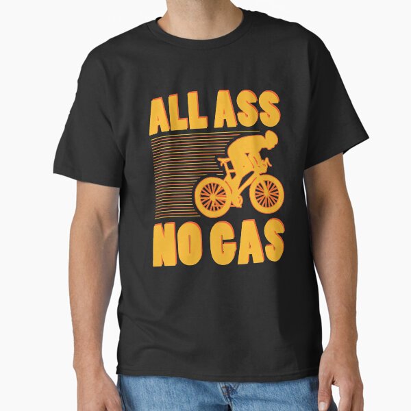 Item preview, All Ass No Gas Cycling Humor Bicycle Quote designed and sold by sillyquestions.