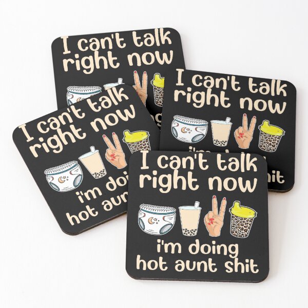 Item preview, I Can't Talk Right Now I'm Doing Aunt Shit Gift designed and sold by Realme9876.