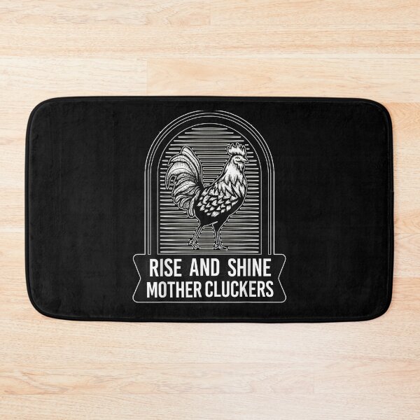 Item preview, Rise And Shine Mother Cluckers Funny Farm Chicken Rooster  designed and sold by melisenda.