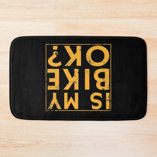 Item preview, Is My Bike Ok? Funny Cyclist Quote BMX Bike Slogan designed and sold by sillyquestions.