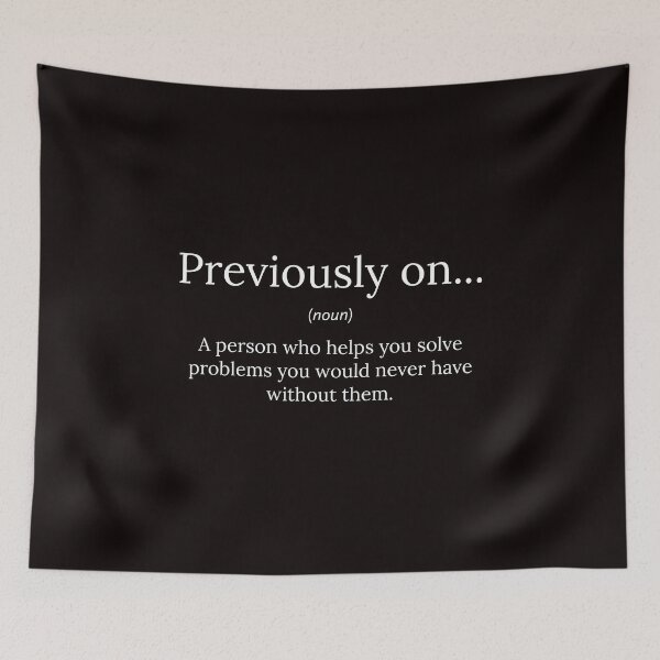 Item preview, Funny Definition: Previously on... designed and sold by T-ShirtGuy.