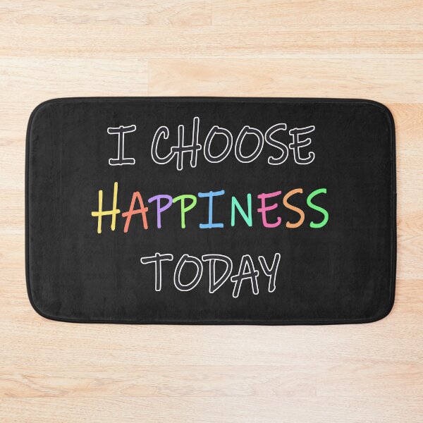 Item preview, I Choose Happiness Today. designed and sold by Junasaji.